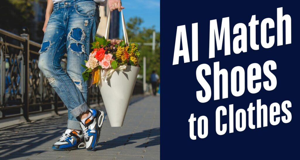 The image shows a person walking on a sidewalk, holding a large white vase filled with colorful flowers. The person is wearing ripped blue jeans and white sneakers with blue and orange accents. The text on the right side of the image reads "AI Match Shoes to Clothes" in bold white letters against a dark blue background.